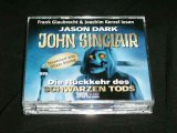 JOHN SINCLAIR - DIE RÜCKKEHR DES SCHWARZEN TODS - 4 CDs - Lesung