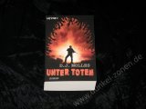 UNTER TOTEN 1 - D. J. Molles - Zombie Horror Roman Taschenbuch TB - Heyne