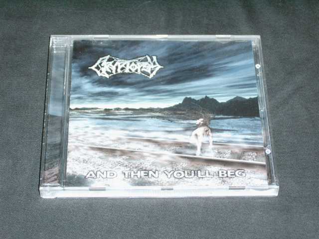 CRYPTOPSY - And Then You'll Beg - Brutal/ Death Metal - 2000 - CD