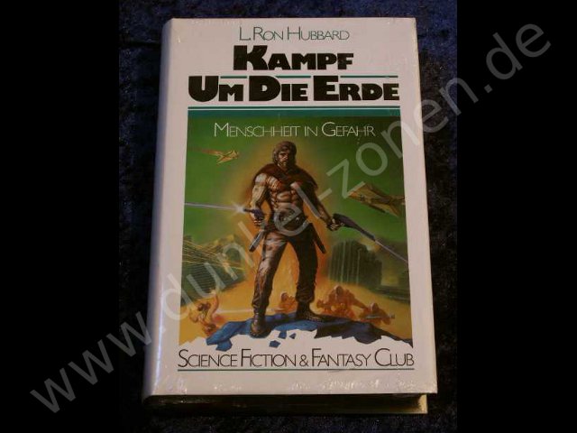 KAMPF UM DIE ERDE - MENSCHEIT IN GEFAHR - Teil 1 - SciFi-Roman HC