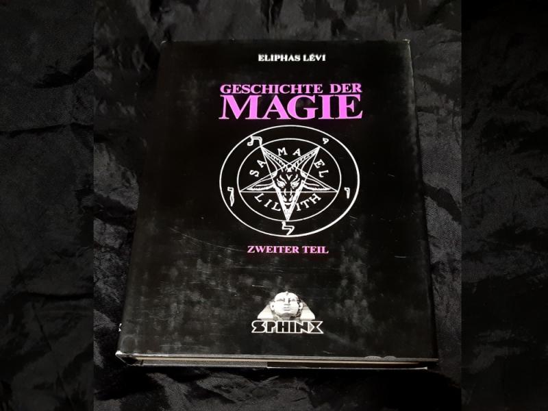 ELIPHAS LEVI - Geschichte der Magie - Teil 2 - Okkultismus Esoterik Grundlagen Buch Sachbuch 