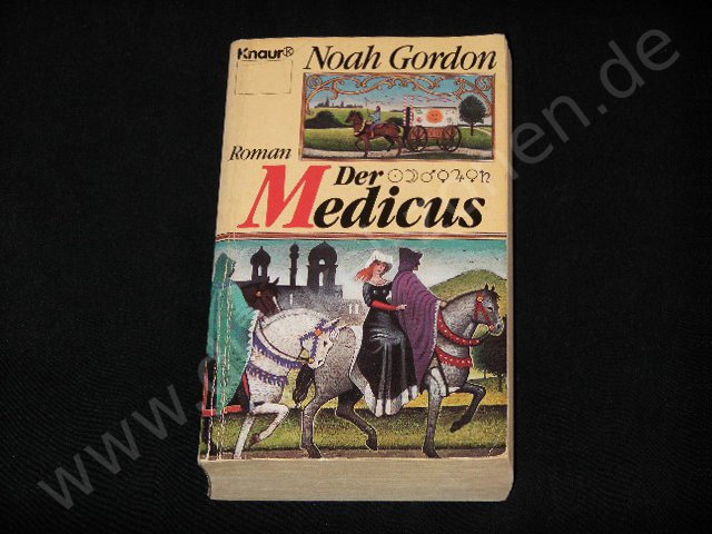 MEDICUS, DER - Noah Gordon - Mittelalter Roman - Softcover Taschenbuch Knaur