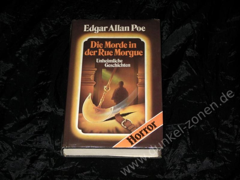 MORDE IN DER RUE MORGUE, DIE - Edgar Allan Poe - Grusel Kurzgeschichten - HC Buch