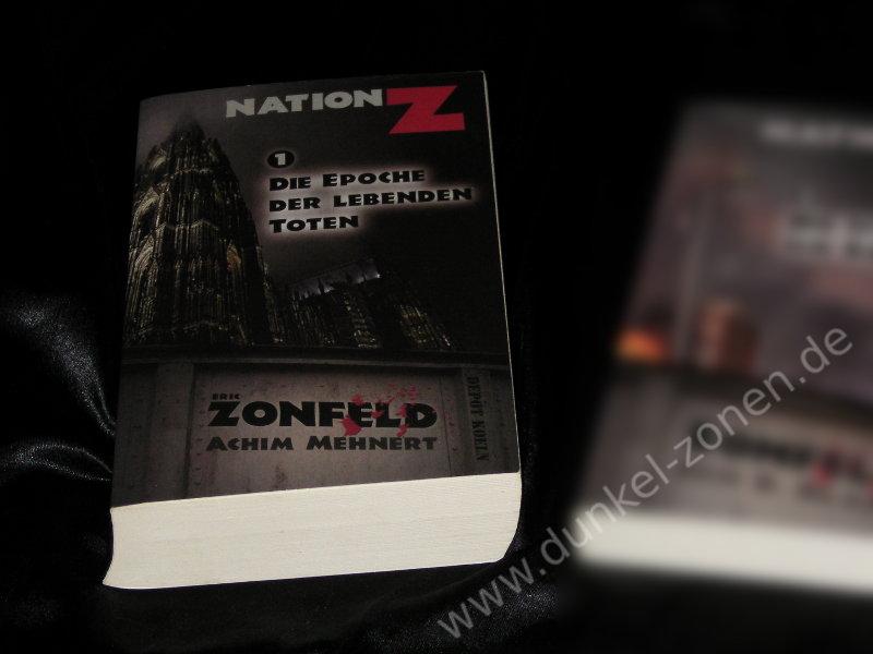 NATION Z 1 - DIE EPOCHE DER LEBENDEN TOTEN - Zombie Apokalypse Dystopie Endzeit Taschenbuch