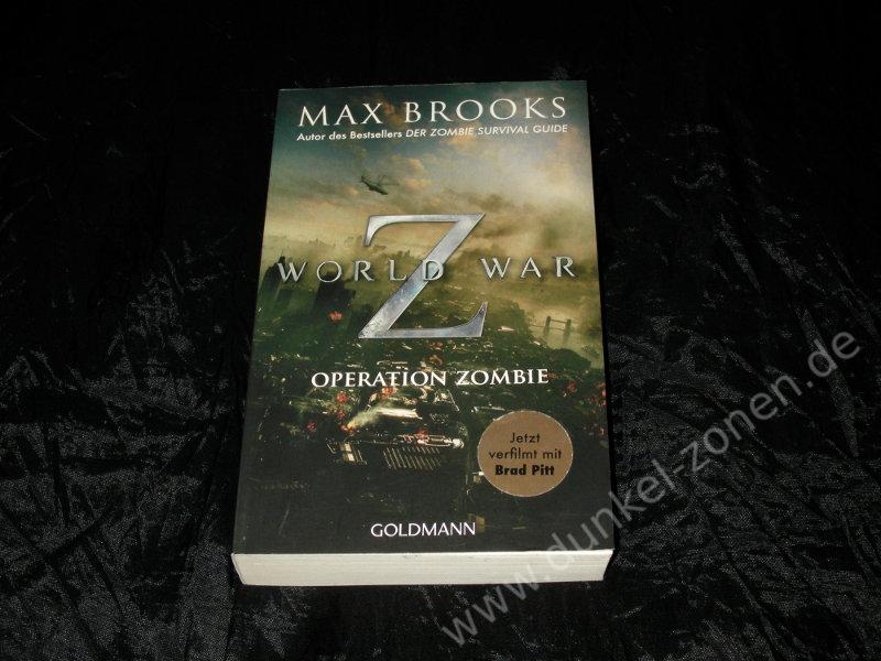 WORLD WAR Z - OPERATION ZOMBIE - Max Brooks - Horror Endzeit Roman Taschenbuch - Goldmann