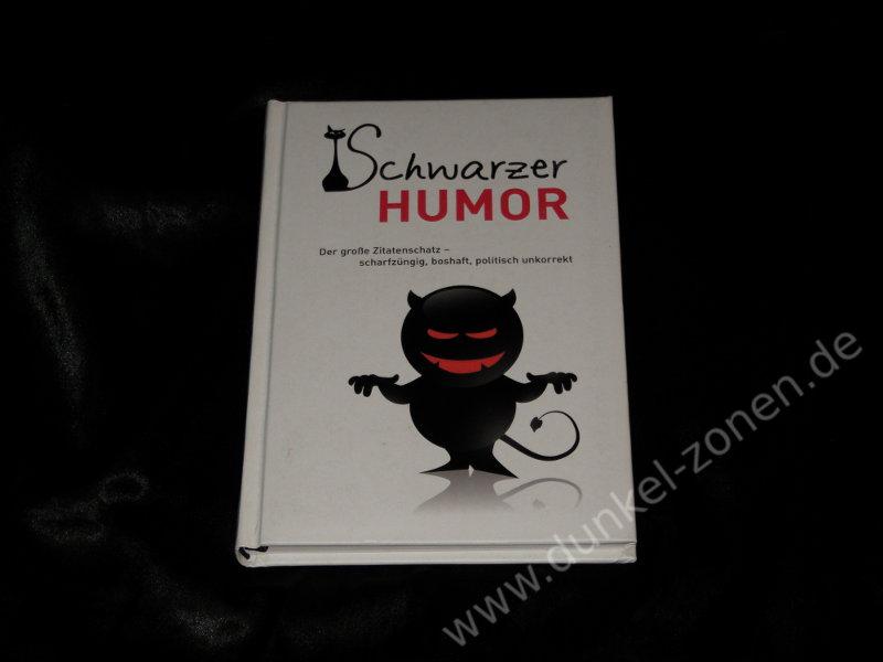 SCHWARZER HUMOR - über 600 Sprüche, Verse, Zitate - Hardcover Buch gebunden Edition XXL