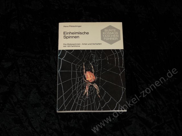 EINHEIMISCHE SPINNEN - Die Webespinnen - Arten und Verhalten - Kosmos