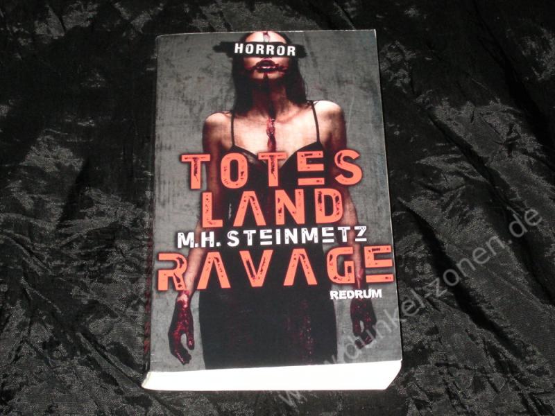 TOTES LAND - RAVAGE - M. H. Steinmetz - Zombie Horror Romane Redrum Taschenbuch
