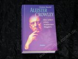 ALEISTER CROWLEY - Das Leben eines modernen Magiers - HC - Magie - Okkultismus