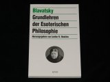 GRUNDLEHREN DER ESOTERISCHEN PHILOSOPHIE - von H. P. Blavatsky - Esoterik - TB