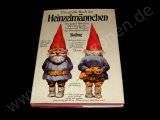 GROßE BUCH DER HEINZELMÄNNCHEN, DAS - Stalling Verlag - Zwerge, Wichtel, Gnome