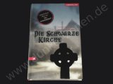 SCHWARZE KIRCHE, DIE - interaktiver Roman - gebundene Ausgabe