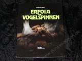 ERFOLG MIT VOGELSPINNEN - Andreas Tinter - Bede Verlag - Spinnen Hardcover Buch